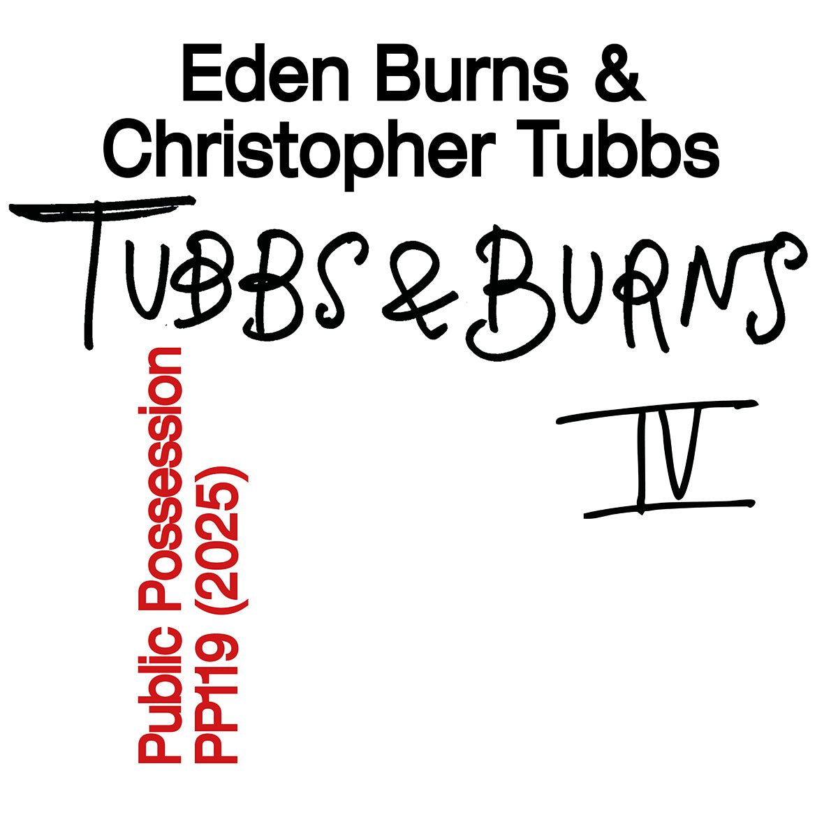 Burns & Tubbs Vol. IV