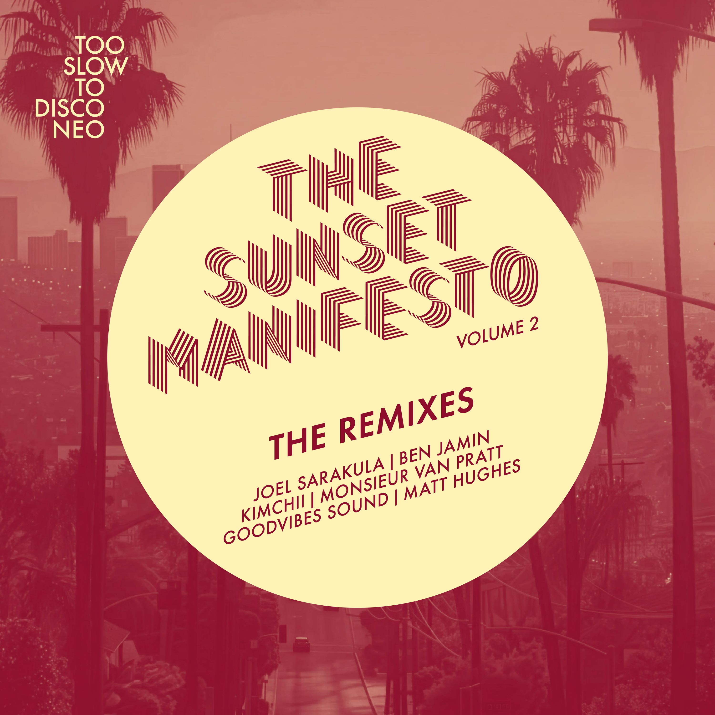 THE SUNSET MANIFESTO Volume 2 The Remixes – T.E.Q レコードショップ