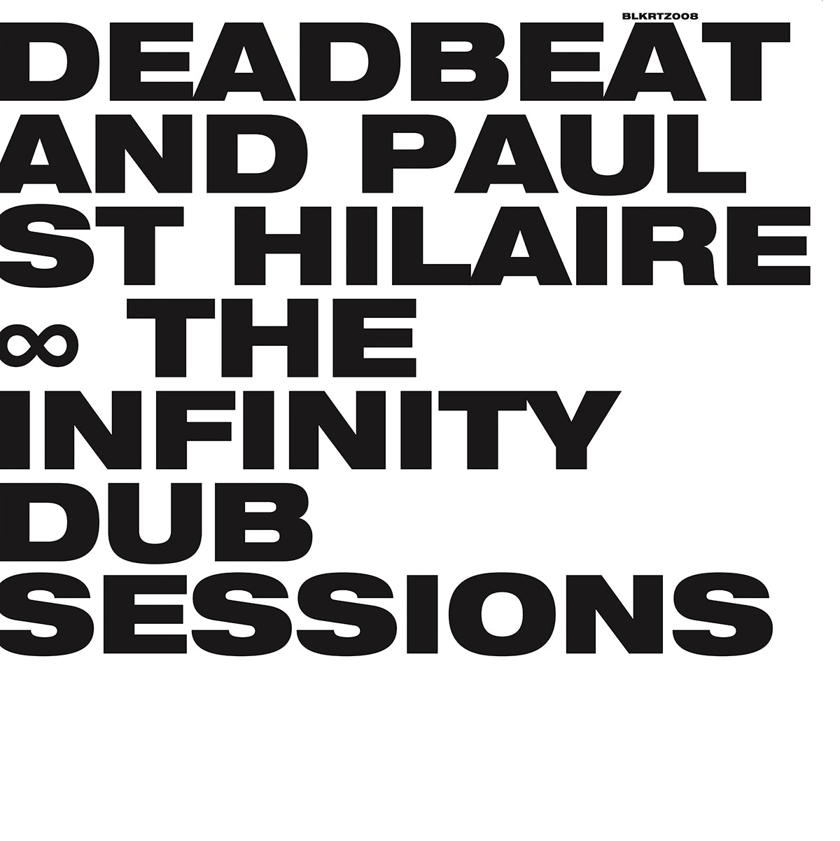 The Infinity Dub Sessions (2026 Reissue)