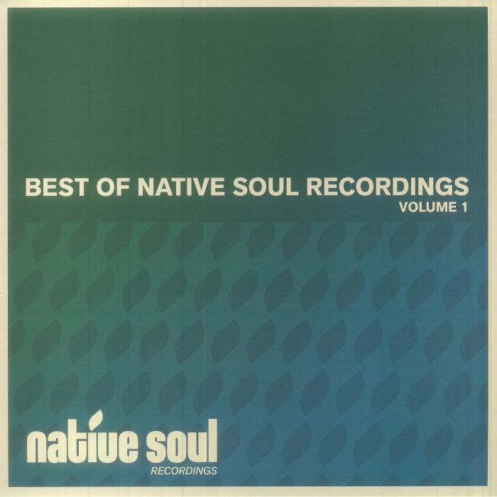 Best Of Native Soul Recordings Volume One