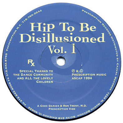 Hip To Be Disillusioned Vol. 1