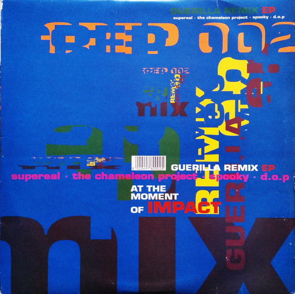 Guerilla Remix EP: At The Moment Of Impact