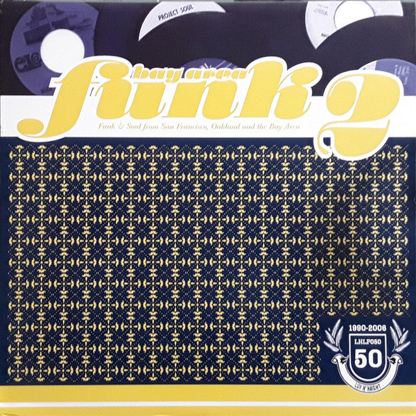 Bay Area Funk 2 (Funk And Soul From San Francisco, Oakland And The Bay Area)