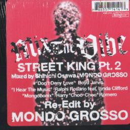 Mix The Vibe: Street King EP Part 2