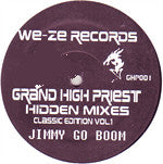 Jimmy Go Boom (Grand High Priest Hidden Mixes)