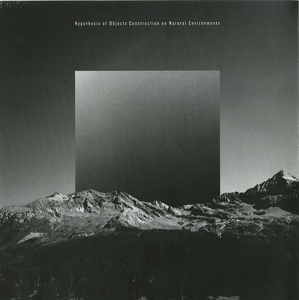 Hypothesis Of Objects Construction On Natural Environments (Hidden Archive Remixes)