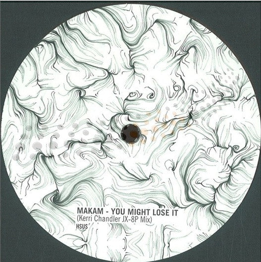 You Might Lose It (Kerri Chandler JX-8P Mix)