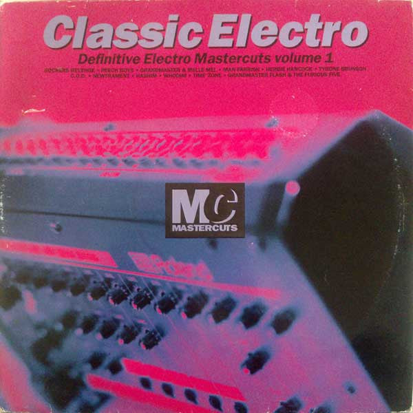Classic Electro Mastercuts Volume 1