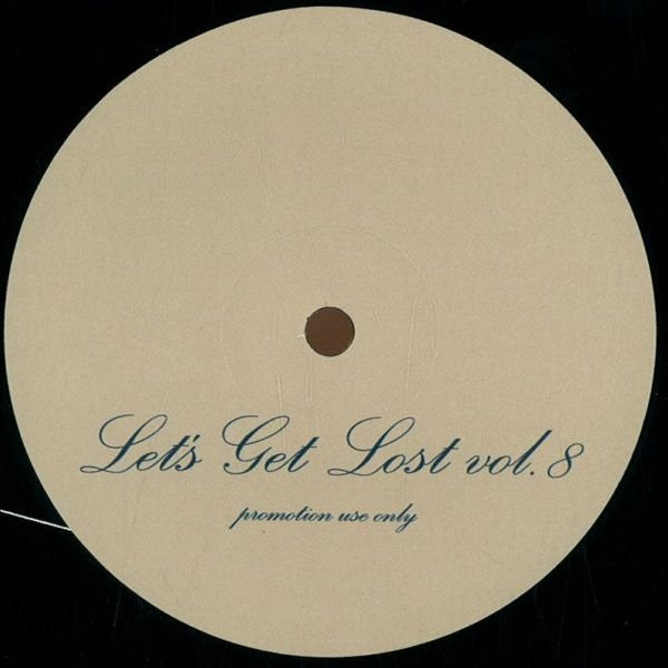 Let's Get Lost Vol. 8