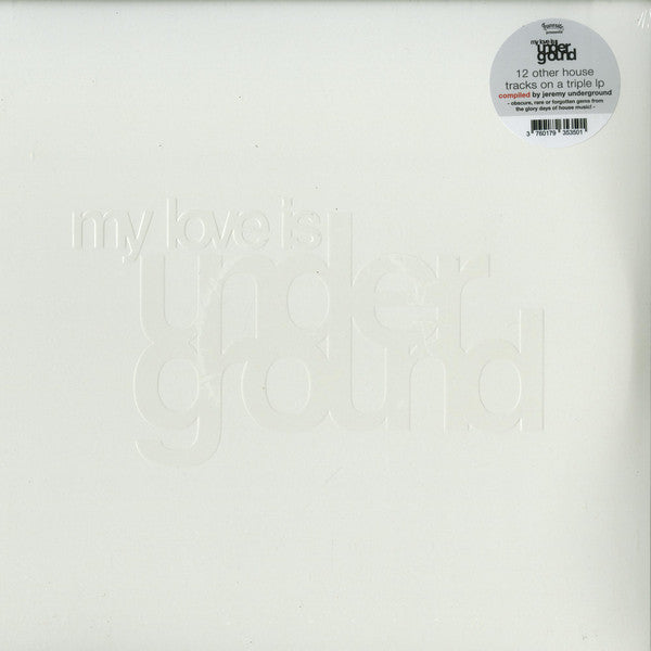 My Love Is Underground (12 Other House Tracks)