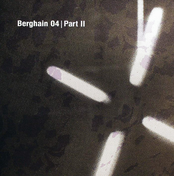 Berghain 04 | Part II