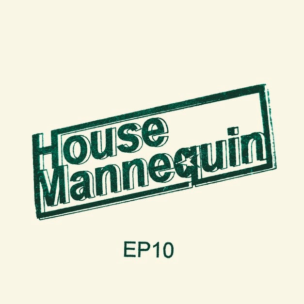 HOUSE MANNEQUIN 10