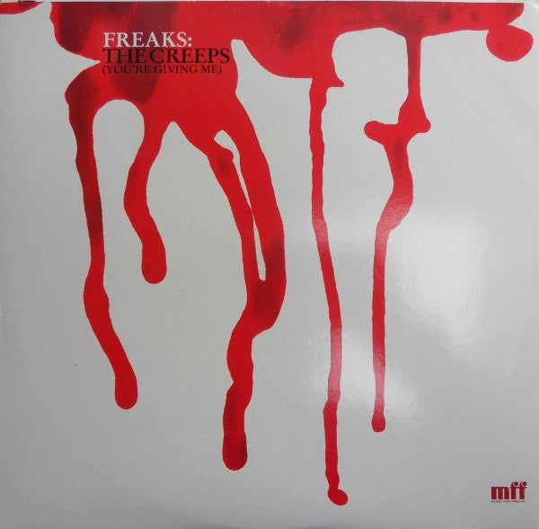 The Creeps (You're Giving Me)