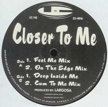 Closer To Me