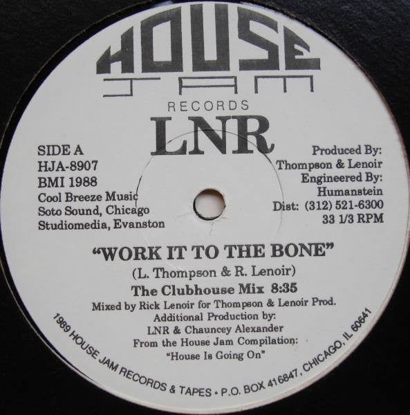 Work It To The Bone