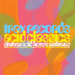 Trax Records - Acid Classics