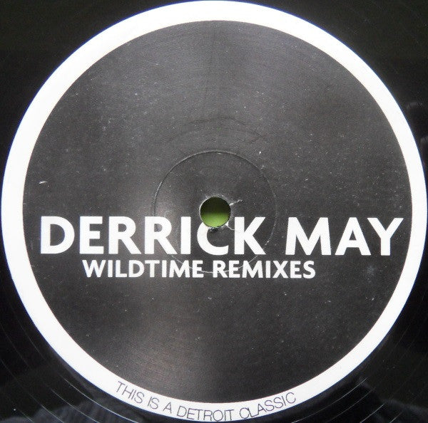 Wildtime (Derrick May Remixes)