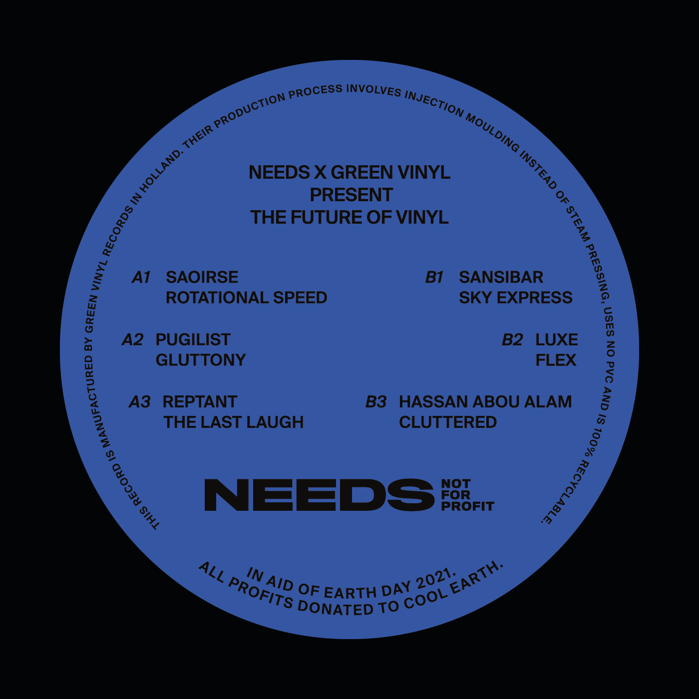 NEEDS X GREEN VINYL PRESENT THE FUTURE OF VINYL