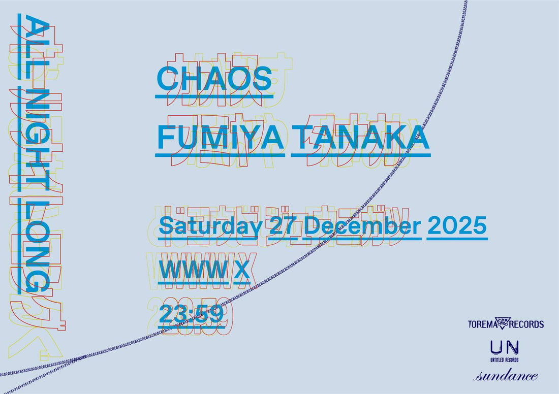 12/27 CHAOS　Fumiya Tanaka- all night long -