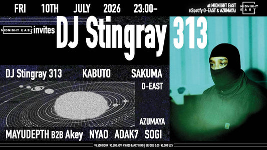 7月10日（金）MIDNIGHT EAST invites DJ Stingray 313