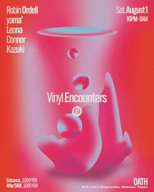 Vinyl Encounters 8/1(Sat) at OATH