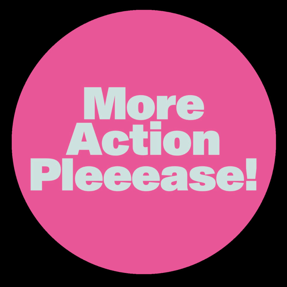 More Action Pleeease! (Generic Sleeve Repressl)