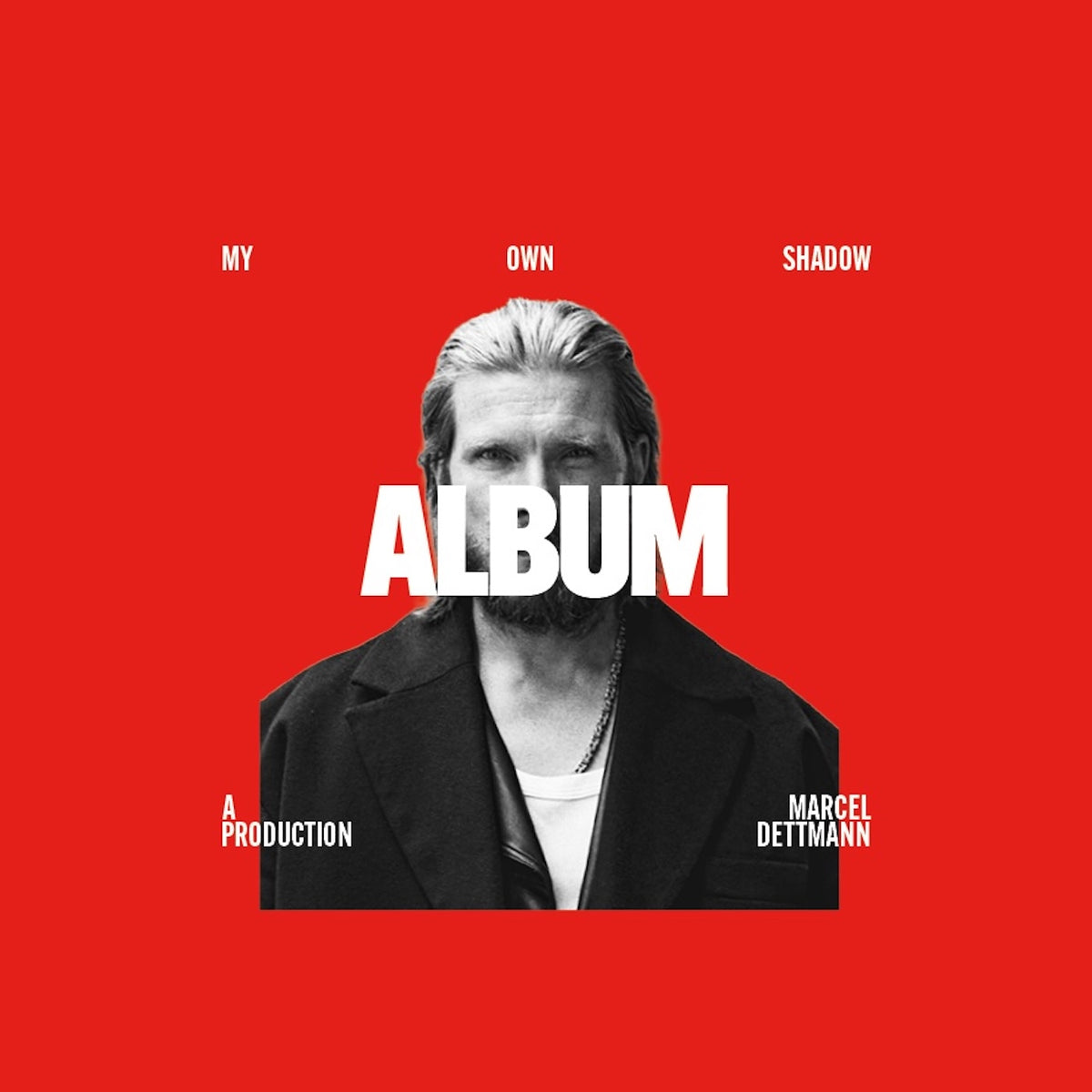 My Own Shadow: Album