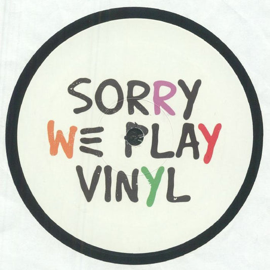 Sorry We Play Vinyl 1 (REPRESS)