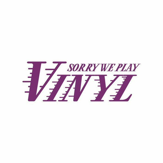 Sorry We Play Vinyl 5