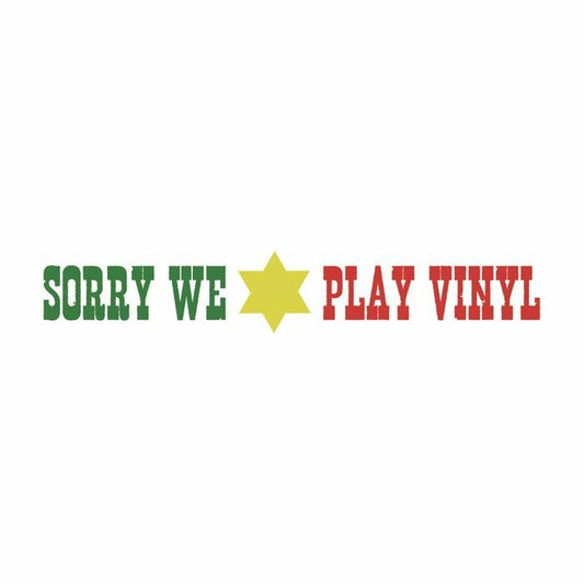 Sorry We Play Vinyl 6