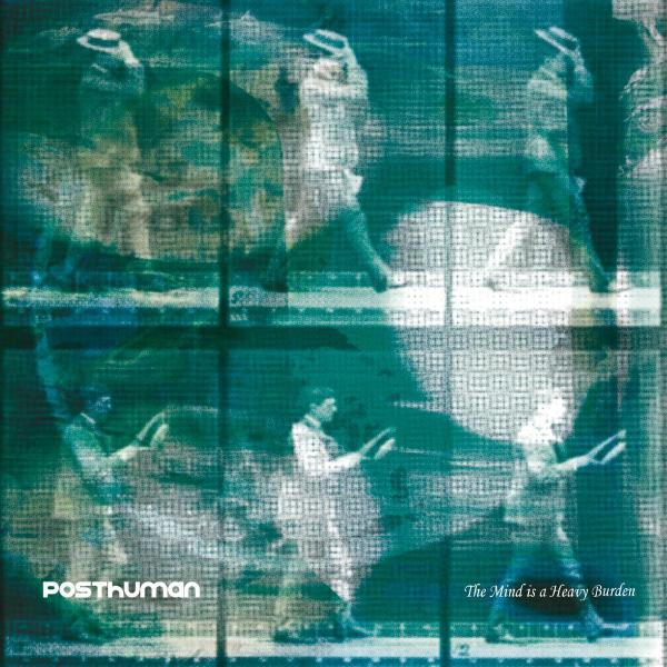 The Mind is a Heavy Burden