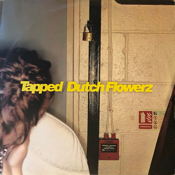 Tapped / Dutch Flowerz