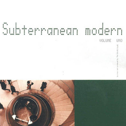 Subterranean Modern Volume Uno