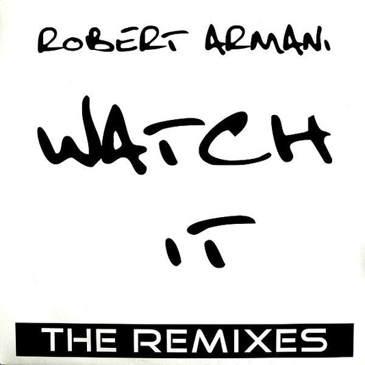 Watch It (The Remixes)