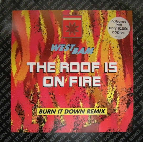 The Roof Is On Fire (Burn It Down Remix)