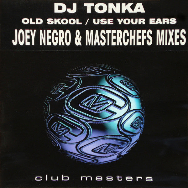 Old Skool / Use Your Ears