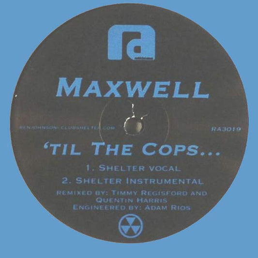 Til The Cops...