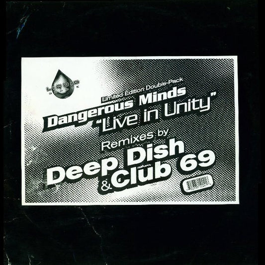 Live In Unity (Remixes By Deep Dish & Club 69)
