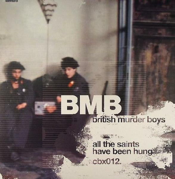 BMB6 - All The Saints Have Been Hung
