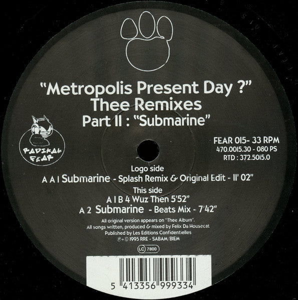 Metropolis Present Day ? Thee Remixes Part II: Submarine