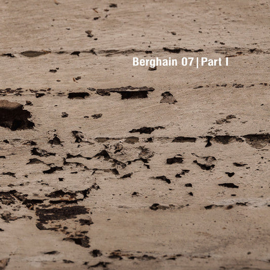 Berghain 07 | Part I