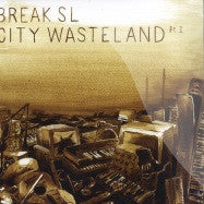City Wasteland Pt. I
