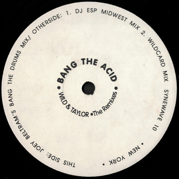 Bang The Acid (The Remixes)