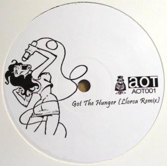 Got The Hunger? (Llorca Remix) / It's Alright (Art Of Tones Remix)