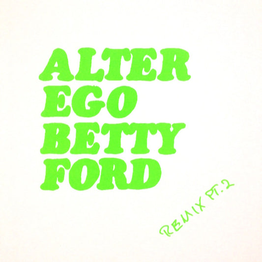 Betty Ford Remix Pt. 2