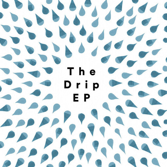 The Drip EP