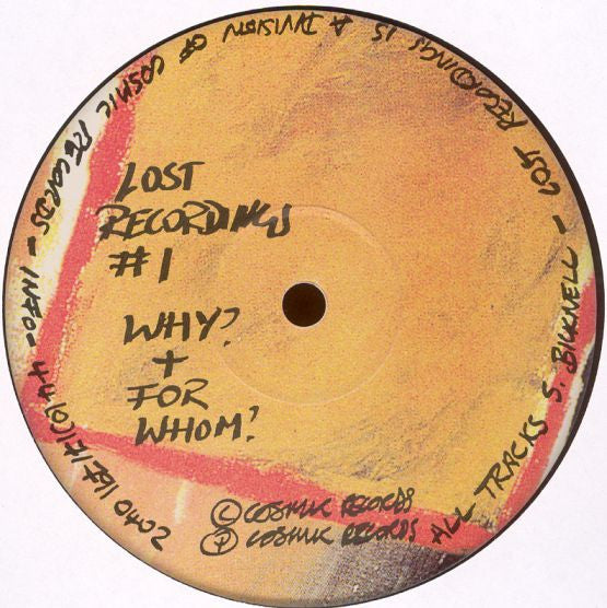 Lost Recordings #1 - Why? + For Whom?