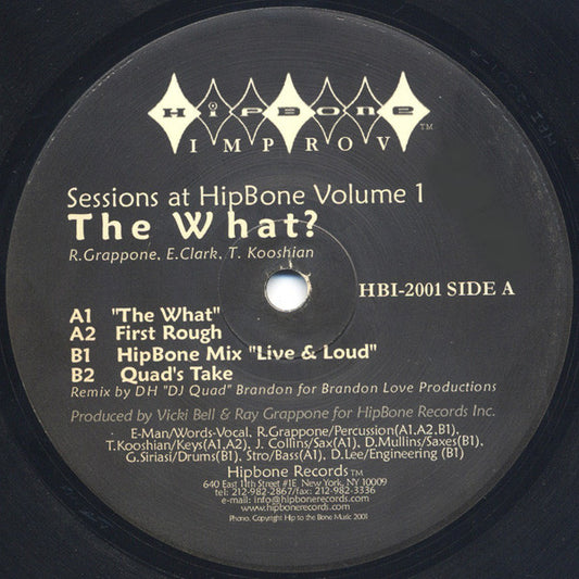 The What? (Sessions at HipBone Volume 1)