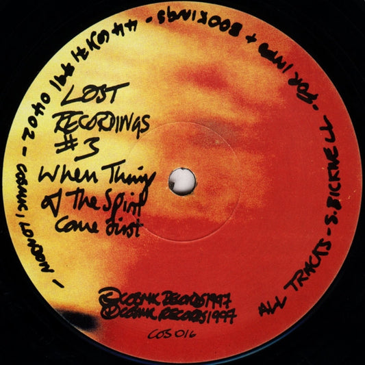 Lost Recordings #3 - When Things Of The Spirit Come First
