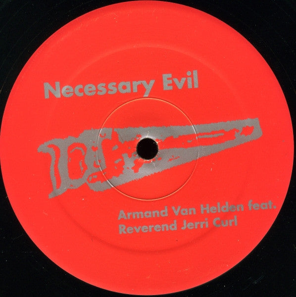 Necessary Evil